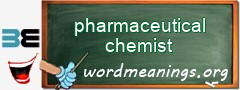 WordMeaning blackboard for pharmaceutical chemist